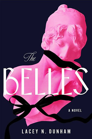 The Belles: A Novel