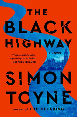 The Black Highway by Simon Toyne | A Twisted Journey Through Darkness The Black Highway by Simon Toyne | A Twisted Journey Through Darkness