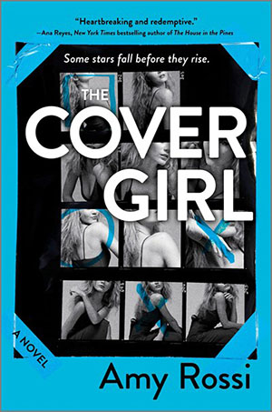 The Cover Girl: A Novel