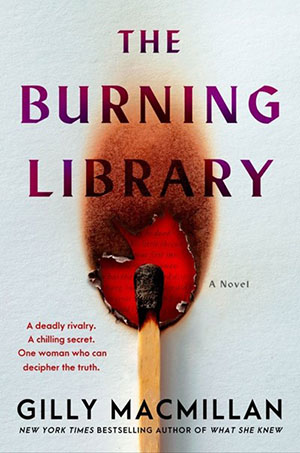 The Burning Library: A Novel