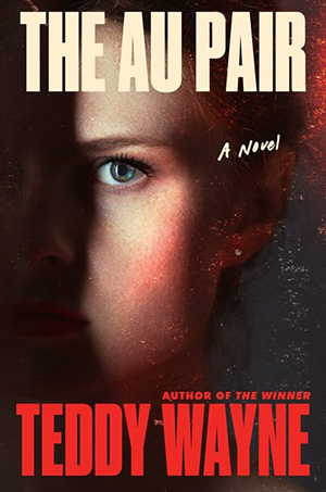 The Au Pair: A Novel