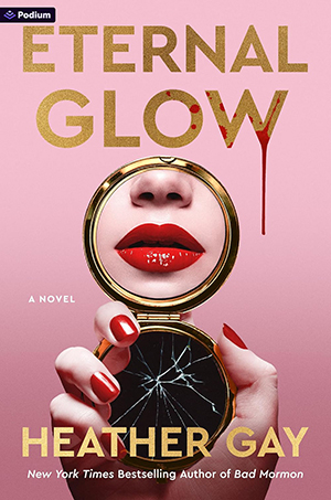Eternal Glow: A Novel